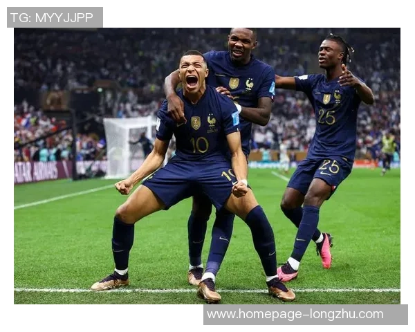 姆巴佩领衔法国队冲击世界杯冠军前景分析与个人成长之路探讨